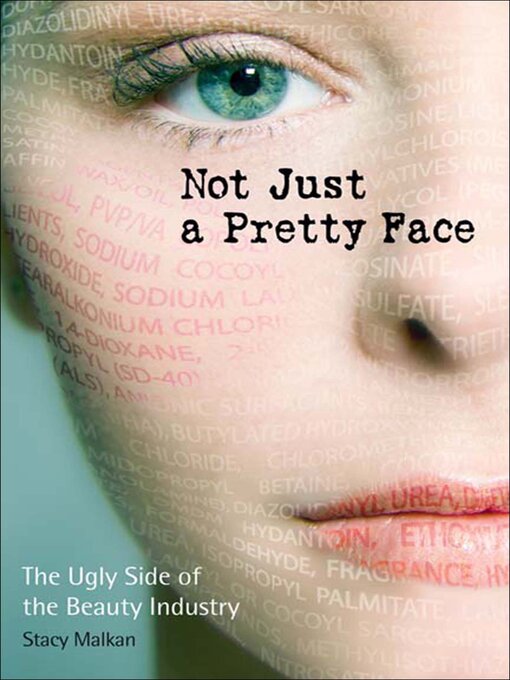 Title details for Not Just a Pretty Face by Stacy Malkan - Wait list